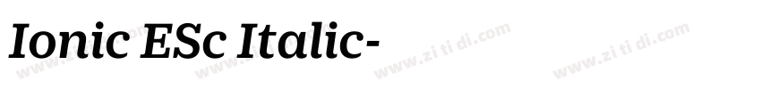 Ionic ESc Italic字体转换 Ionic ESc Italic字体转换